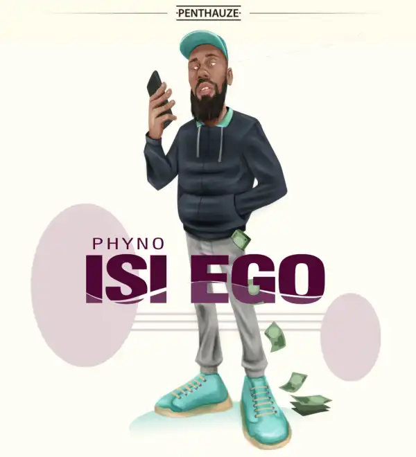 Phyno - Isi Ego